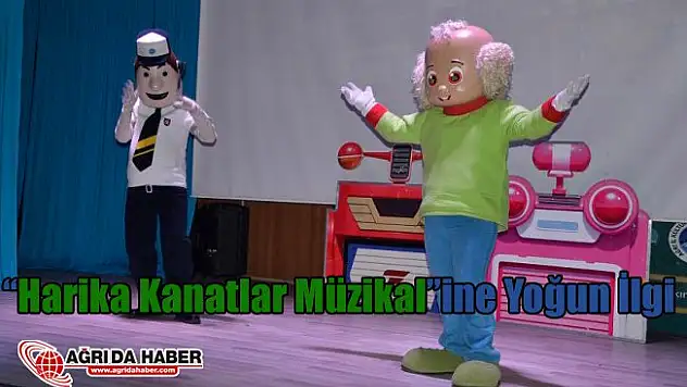 Harika Kanatlar Müzikali Yoğun İlgiyle İzlendi
