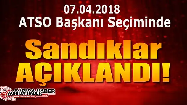 ATSO Seçimlerinde İlk Sandık sonuçları açıklandı !