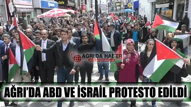 Ağrı'da İsrail ve ABD Protesto Edildi