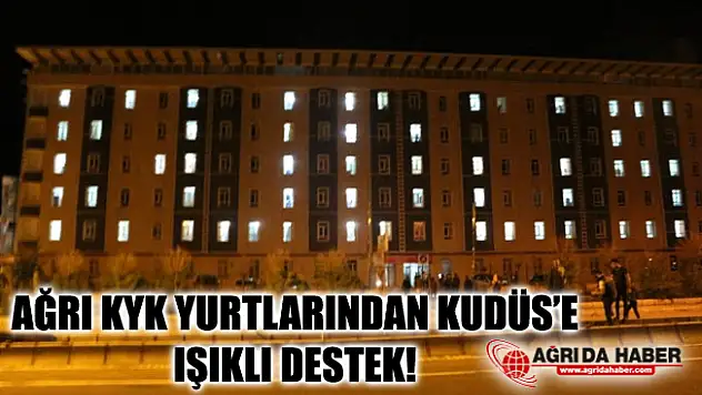 Ağrı KYK Yurtlarından Kudüs'e Destek