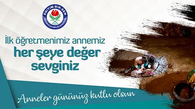Eğitim-Bir-Sen Ağrı Şubesinden Anneler Günü Mesajı