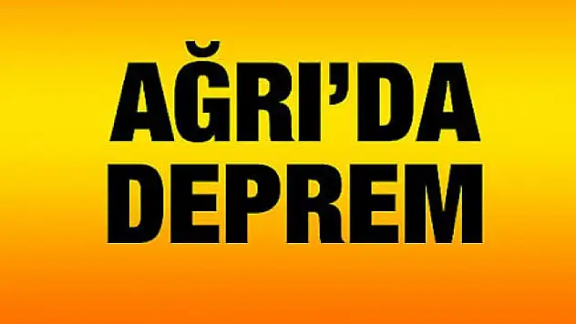 Sondakika Ağrı'da 4.3 Şiddetinde korkutan Deprem