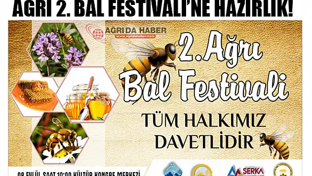 Ağrı 2.si Düzenlenecek Olan Bal Festivaline Hazırlanıyor!