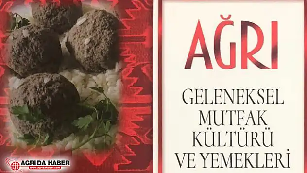 Ağrı'nın 180 Çeşit Yöresel Yemekleri Kitaplaştırıldı