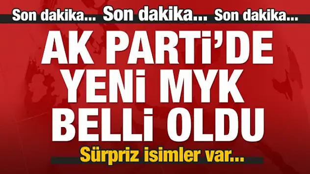 Ak Parti 6 . Olağan Kurultayı bitti! İşte MYK Tam liste
