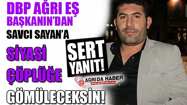 DBP Ağrı Eş Başkanından Savcı Sayana Sert Yanıt!