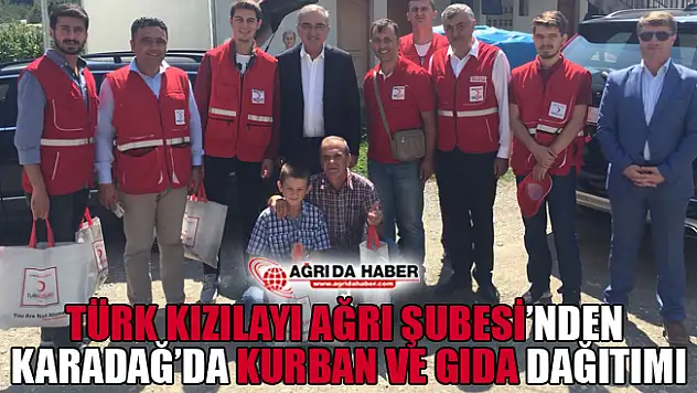 Türk Kızılayı Ağrı Şubesi'nden Karadağ'da Kurban ve Gıda Dağıtımı