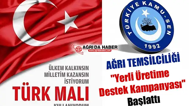 Türkiye Kamu-Sen Ağrı Şubesi'nden 'Yerli Üretime Destek Kampanyası'