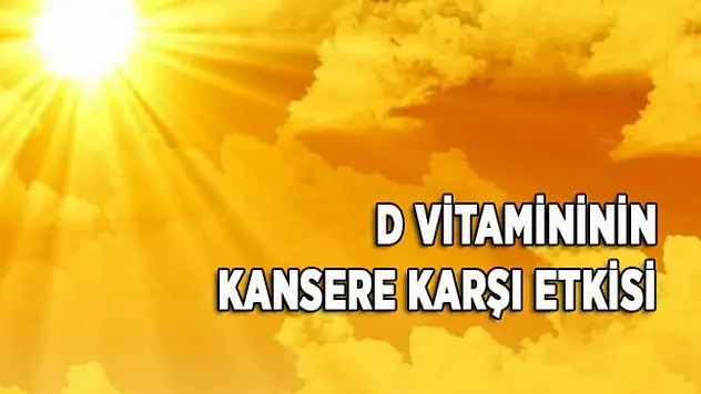 Uzmanlar Uyardı! Güneşe çıkmadan tek başına D vitamini Kanseri Engellemez
