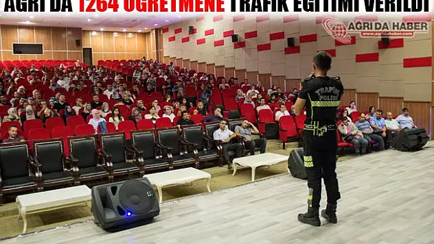 Ağrı'da 1264 Öğretmene Trafik Eğitimi Verildi!
