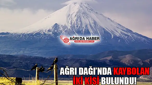Ağrı Dağı'nda Kaybolan 2 Kişi İnsansız Hava Aracı sayesinde Bulundu