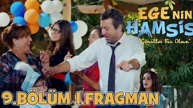 Egenin Hamsisi 9. Bölüm Fragmanı Yayınlandı! Egenin Hamsisi İzle