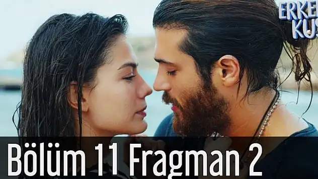 Erkenci Kuş 11. Bölüm Fragmanı Yayınlandı! Son Bölümde Neler Olacak!