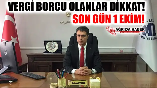 Vergi Borcu Olanlar Dikkat! Son Gün 1 Ekim!