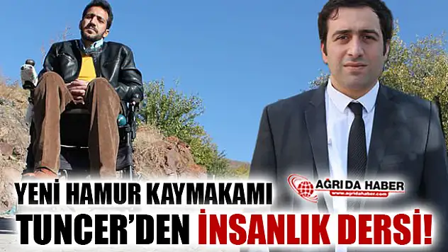 Yeni Hamur Kaymakamı Ömer Faruk Tuncer'in Örnek Davranışı!