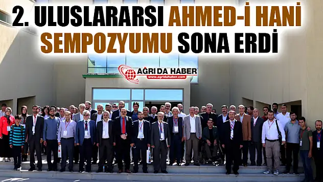 2. Uluslararası Ahmed-i Hani Sempozyumu Sona Erdi