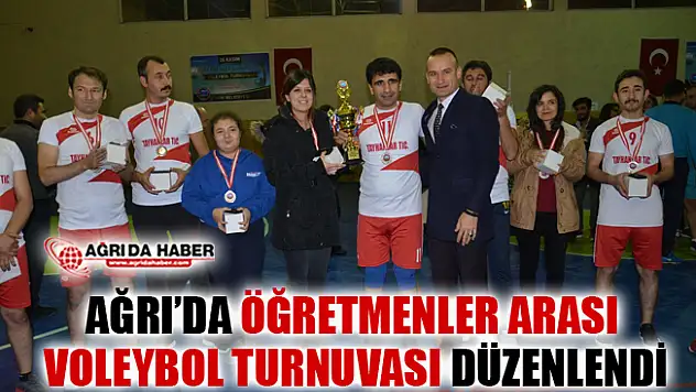 Ağrı Belediyesi tarafından öğretmenler arası voleybol turnuvası düzenlendi
