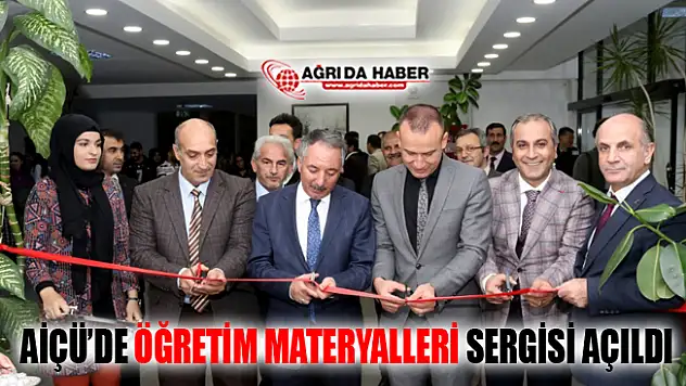 AİÇÜ Eğitim Fakültesinde Öğretim Materyalleri Sergisi Açıldı