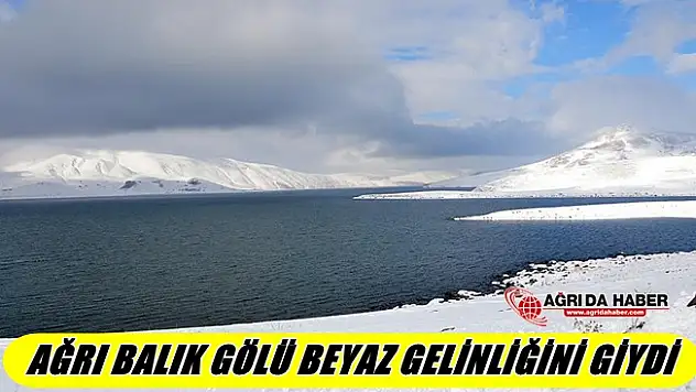 Ağrı Balık Gölü Beyaz Gelinliğini Giydi