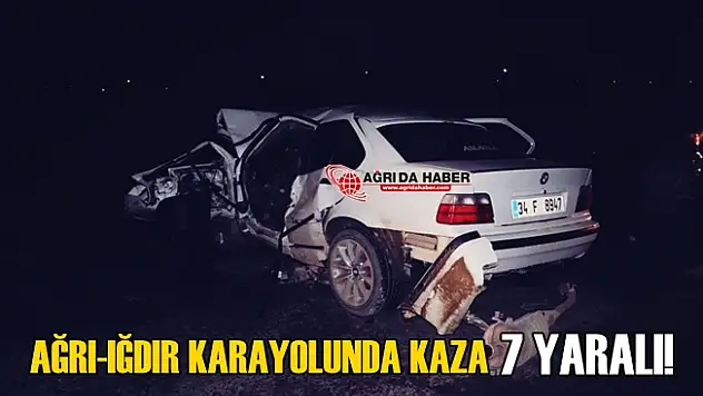 Ağrı-Iğdır Kara yolunda Trafik Kazası! 7 Yaralı