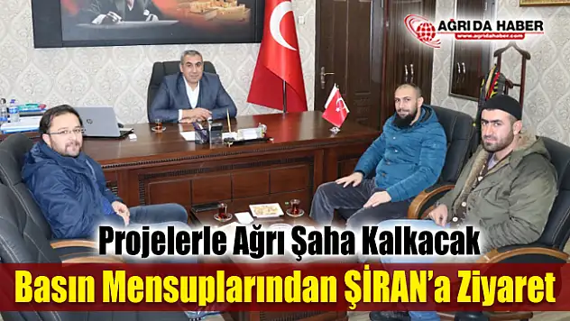 Ağrılı Basın Mensuplarından Ömer Faruk Şiran'a ziyaret