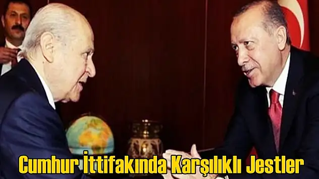 Cumhur İttifakında Karşılıklı Jestler