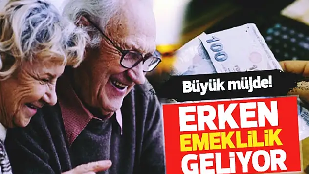 Erken Emeklilik İçin Şartlar Belli Oldu