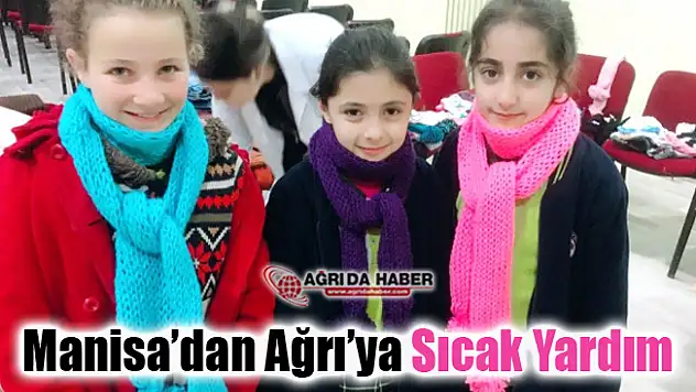 Manisa'dan El emeği Göz Nuru Atkı Bereler Ağrılı öğrencilere ulaştı
