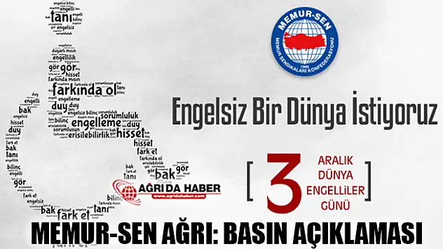 Memur-Sen Ağrı İl Temsilciliği Engelliler Komisyonu: Engelsiz Bir Dünya İstiyoruz