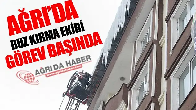 Ağrı'da Buz Kırma Ekibi Görev Başında