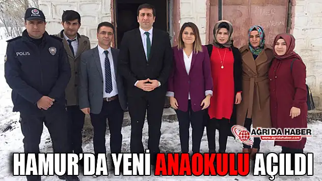 Ağrı Hamur'da Yeni Anaokulu Açıldı