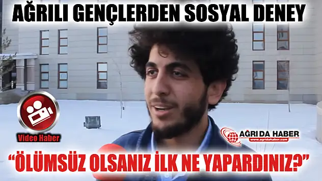 Ağrılı gençlerden sosyal deney