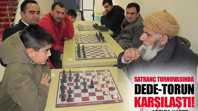 Satranç Turnuvasında Dede-Torun Karşılaştı