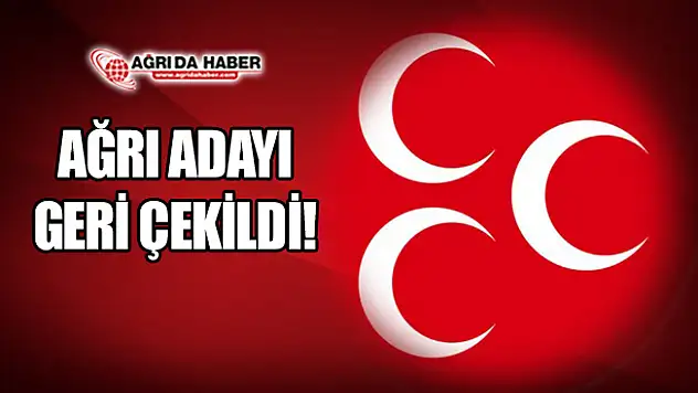 Cumhur İttifakı Kapsamı Genişliyor! MHP Ağrı Adayını Geri Çekti!