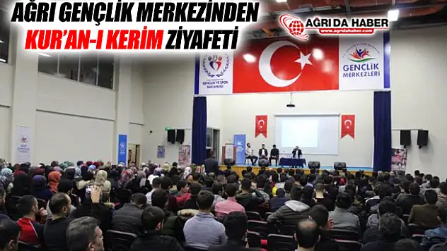 Ağrı Gençlik Merkezi'nden Kur'an-ı Kerim Ziyafeti