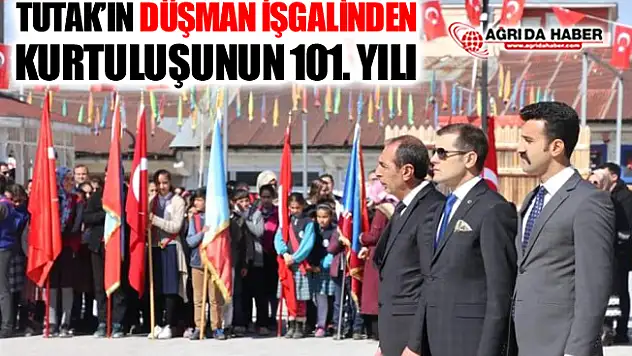 Ağrı'nın Tutak İlçesinin Düşman İşgalinden Kurtuluşunun 101. Yılı