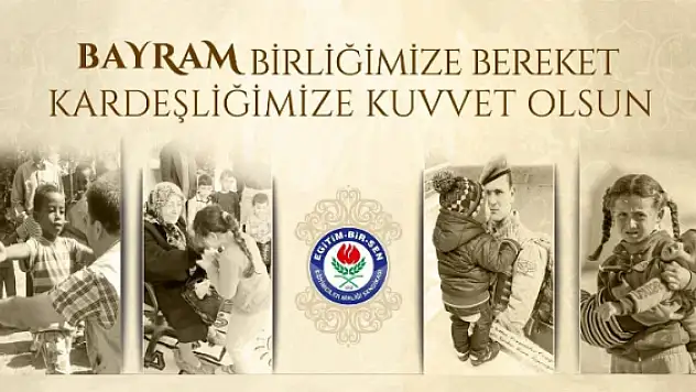 Eğitim-Bir-Sen Ağrı Şubesi Ramazan Bayramı mesajı