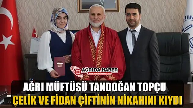 Genç Çiftin Nikâh Merasimi Ağrı Müftülüğünde Gerçekleştirildi
