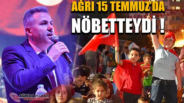 Ağrı'da 15 Temmuz Milli Birlik Günü Etkinlikleri