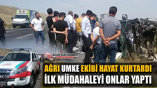 Ağrı UMKE Ekibi Horasan'da Yaşanan Trafik Kazasına İlk müdahaleyi Yaptı