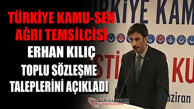 Türkiye Kamu-Sen Ağrı İl Temsilciliği: Toplu Sözleşme Taleplerimiz