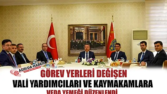 Ağrı'da Görev Yerleri Değişen Bürokratlara Veda Yemeği Verildi1