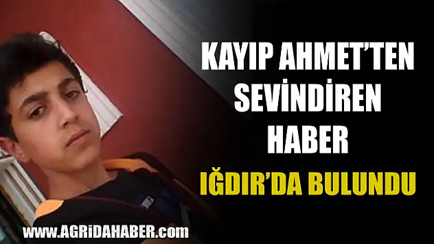Ağrı'da Kayıp Çocuk Ahmet Yasin Batgın Bulundu
