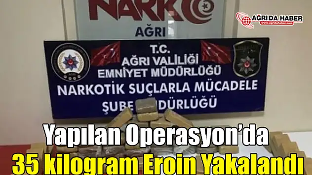 Ağrı'da Tır'dan 35 kilogram Eroin Çıktı!