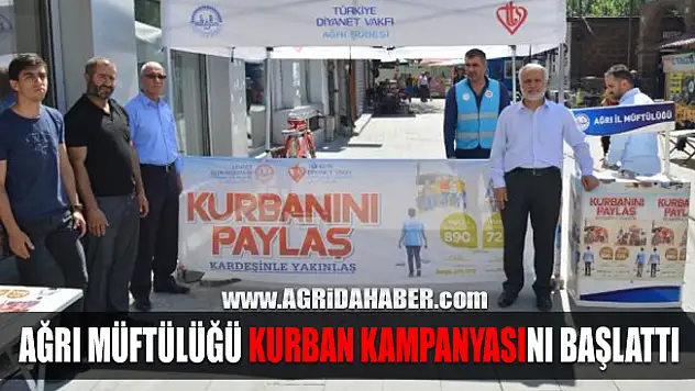 Ağrı Müftülüğü 'Kurbanını paylaş Kardeşinle Yakınlaş' Kampanyasını Başlattı
