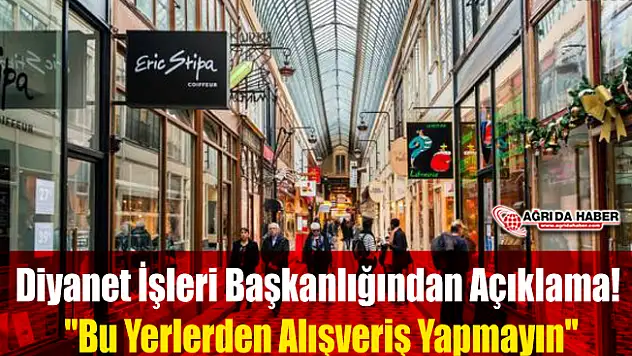 Diyanet İşleri Başkanlığından Açıklama! 'Bu Yerlerden Alışveriş Yapmayın'