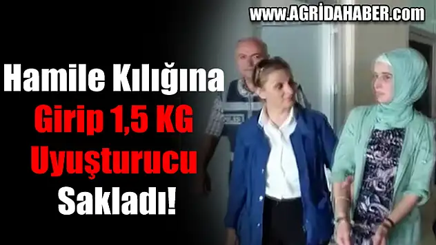 Hamile Kılığına girip 1,5 kilo Uyuşturucu Sakladı