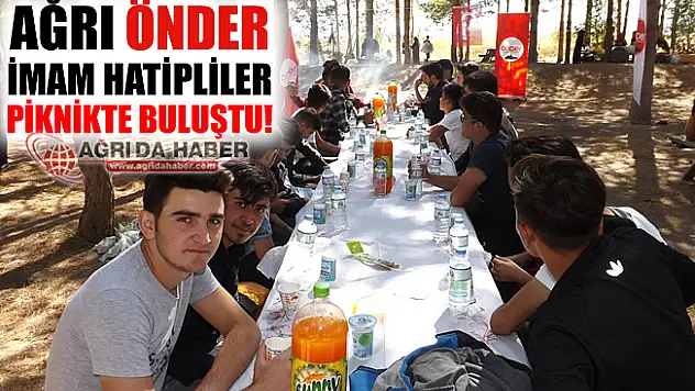 Ağrı Önder İmam Hatip Derneği Üyeleri Piknikte Buluştular