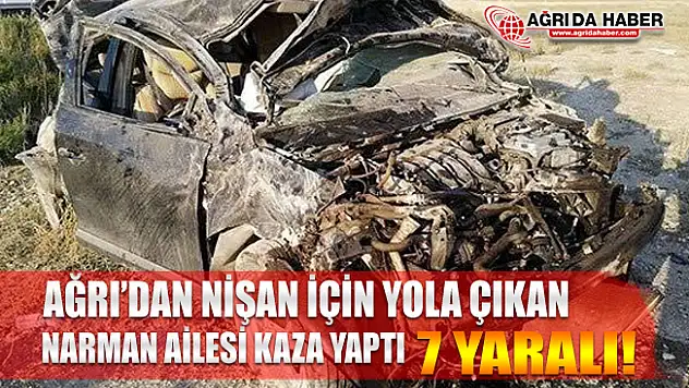 Ağrı'dan Antalya'ya Nişana Giden Aile Kaza Yaptı : 7 Yaralı