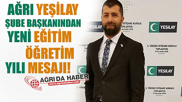 Yeşilay Şube Başkanından Yeni Eğitim Öğretim Yılı Mesajı!